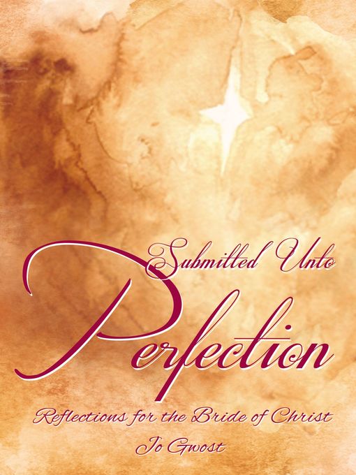 Title details for Submitted Unto Perfection by Jo Gwost - Wait list